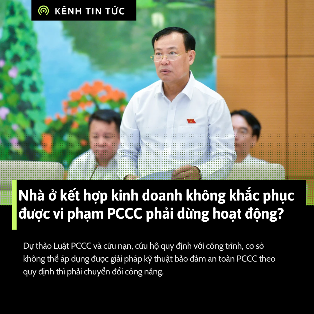 Nhà ở kết hợp kinh doanh không khắc phục được vi phạm PCCC phải dừng hoạt động?